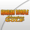 Hawaiian Rumble Adventure Golf