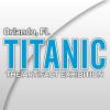 Titanic: The Artifact Exhibition - Orlando
